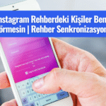 instagram rehberdeki kisi beni gormesin